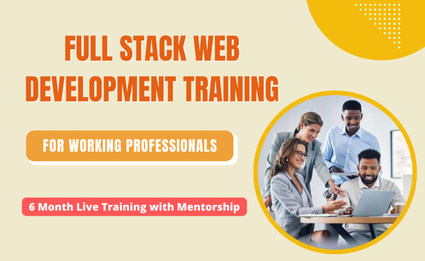 Full Stack Web Development Training (Working Professionals)